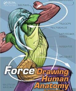 FORCE: Drawing Human Anatomy (Force Drawing Series) 1st Edition