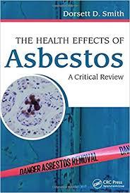 The Health Effects of Asbestos: An Evidence-based Approach 1st Edition