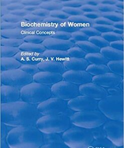 Biochemistry of Women: Clinical Concepts 1st Edition