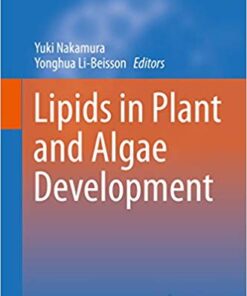 Lipids in Plant and Algae Development (Subcellular Biochemistry Book 86) 1st ed. 2016 Edition