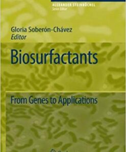 Biosurfactants: From Genes to Applications (Microbiology Monographs)