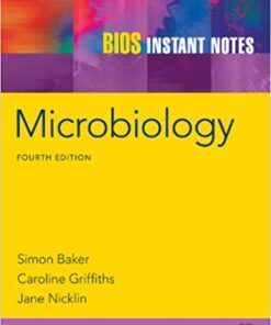 BIOS Instant Notes in Microbiology, Fourth Edition 4th Edition