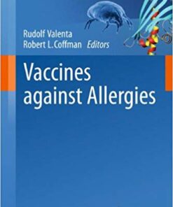 Vaccines against Allergies (Current Topics in Microbiology and Immunology) 2011th Edition