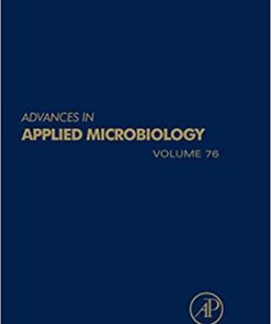 Advances in Applied Microbiology, Volume 75 1st Edition