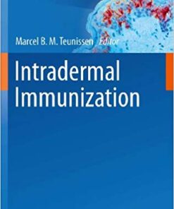 Intradermal Immunization (Current Topics in Microbiology and Immunology Book 351)