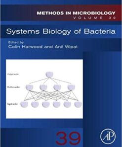 Systems Biology of Bacteria (Methods in Microbiology Book 39) 1st Edition