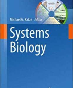Systems Biology (Current Topics in Microbiology and Immunology Book 363) 2013 Edition