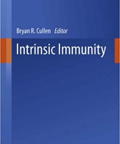 Intrinsic Immunity (Current Topics in Microbiology and Immunology Book 371) 2013 Edition