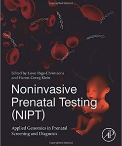 Noninvasive Prenatal Testing (NIPT): Applied Genomics in Prenatal Screening and Diagnosis 1st Edition PDF