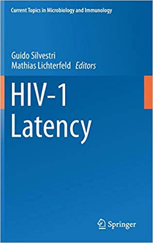 HIV-1 Latency (Current Topics in Microbiology and Immunology) 1st ed. 2018 Edition