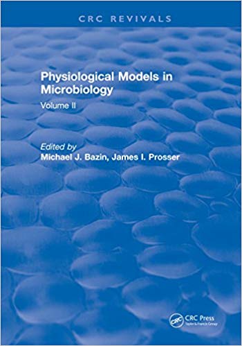 Physiological Models in Microbiology: Volume II 1st Edition