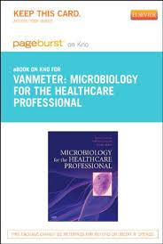 Microbiology for the Healthcare Professional - Elsevier eBook on Intel Education Study (Retail Access Card), 1e