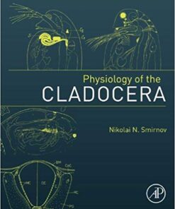 Physiology of the Cladocera 1st Edition