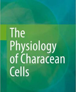 The Physiology of Characean Cells 2014 Edition