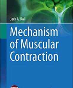 Mechanism of Muscular Contraction (Perspectives in Physiology) 2014th Edition