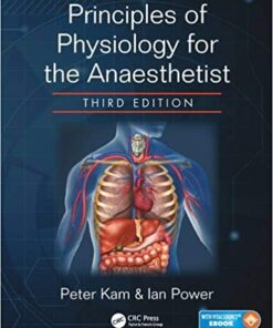 Principles of Physiology for the Anaesthetist 3rd Edition