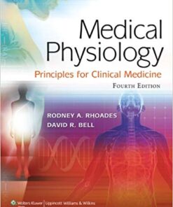 Medical Physiology: Principles for Clinical Medicine