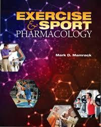 Exercise and Sport Pharmacology 1st