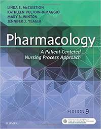 Pharmacology: A Patient-Centered Nursing Process Approach, 9e 9th