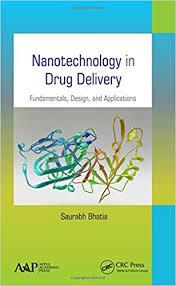 Nanotechnology in Drug Delivery: Fundamentals, Design, and Applications 1st