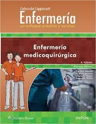 Colección Lippincott Enfermería. Un enfoque práctico y conciso: Enfermería medicoquirúrgica (Spanish Edition)
