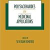 Polysaccharides in Medicinal Applications 1st