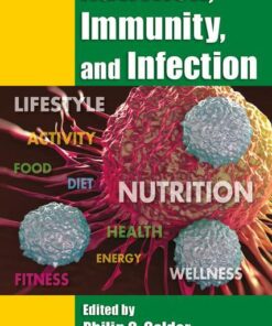 Nutrition, Immunity, and Infection 1st Edition