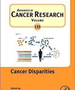 Cancer Disparities, Volume 133 (Advances in Cancer Research) 1st Edition
