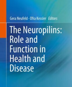The Neuropilins: Role and Function in Health and Disease 1st