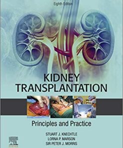 Kidney Transplantation - Principles and Practice 8th Edition PDF Original & Video