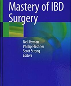 Mastery of IBD Surgery 1st ed. 2019 Edition