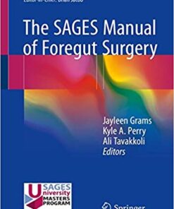 The SAGES Manual of Foregut Surgery 1st ed. 2019 Edition