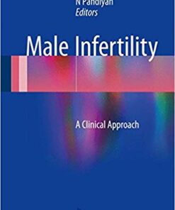 Male Infertility: A Clinical Approach 1st ed. 2017 Edition PD