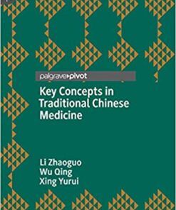 Key Concepts in Traditional Chinese Medicine PDF