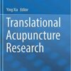 Translational Acupuncture Research 1st ed. 2019 Edition PDF
