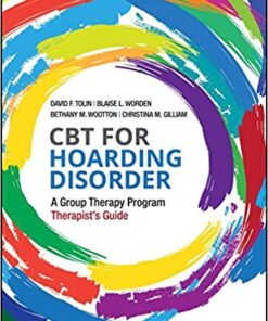 CBT for Hoarding Disorder: A Group Therapy Program Therapist's Guide 1st Edition PDF