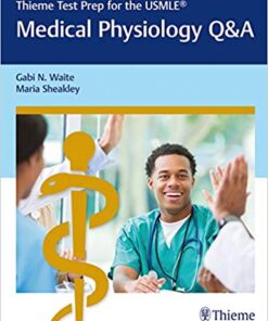 Thieme Test Prep for the USMLE®: Medical Physiology Q&A 1st Edition PDF