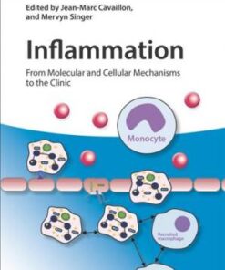Inflammation, 4 Volume Set: From Molecular and Cellular Mechanisms to the Clinic 1st Edition PDF