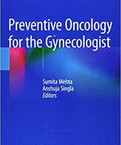 Preventive Oncology for the Gynecologist 1st ed. 2019 Edition PDF