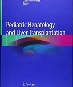Pediatric Hepatology and Liver Transplantation 1st ed. 2019 Edition PDF