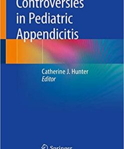 Controversies in Pediatric Appendicitis 1st ed. 2019 Edition PDF