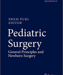 Pediatric Surgery: General Principles and Newborn Surgery 1st ed. 2020 Edition PDF