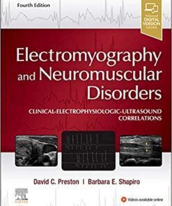 Electromyography and Neuromuscular Disorders: Clinical-Electrophysiologic-Ultrasound Correlations 4th Edition PDF