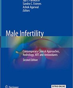 Male Infertility: Contemporary Clinical Approaches, Andrology, ART and Antioxidants 2nd ed. 2020 Edition PDF