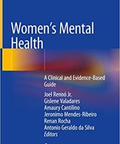 Women's Mental Health: A Clinical and Evidence-Based Guide 1st ed. 2020 Edition PDF
