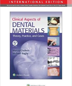 Clinical Aspects of Dental Materials: Theory, Practice, and Cases Fifth, International Edition PDF
