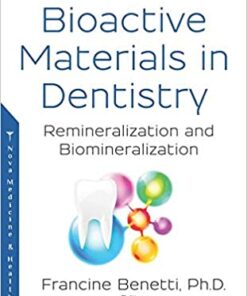 Bioactive Materials in Dentistry: Remineralization and Biomineralization PDF