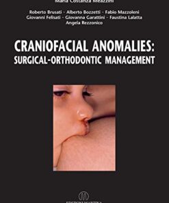 Craniofacial Anomalies: Surgical-Orthodontic Management PDF