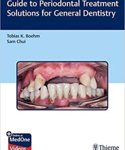 Guide to Periodontal Treatment Solutions for General Dentistry 1st Edition PDF Original & Video