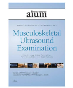AIUM Practice Parameter for the Performance of a Musculoskeletal Ultrasound Examination: Step-by-Step Video Tutorial